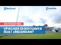 Upacara Kemerdekaan di IKN Nusantara Kaltim Hanya Buat Undangan, Nasib Warga Sekitar?