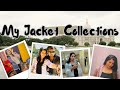 🧥 My Jackets Collections 🧥