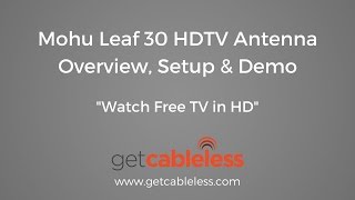 Mohu Leaf 30 HDTV Antenna: Overview, Setup \u0026 Demo \