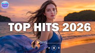 Top Music 2026 playlist - Top Spotify Hits 2026 - Best Pop Songs 2026 & TikTok Hits Mix