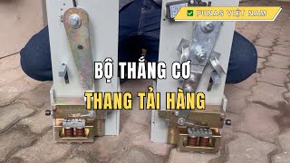 Giới Thiệu Bộ Thắng Cơ Thang Máy, Thang Tải Hàng | ✅ Funas Việt Nam