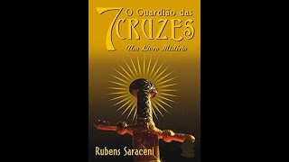 O Guardião das 7 Cruzes (1/2 Parte) Um Livro Mistério - Áudio Livro