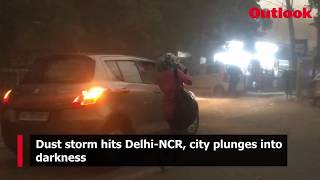 Dust storm hits Delhi-NCR, city plunges into darkness