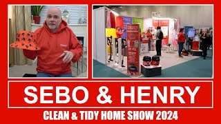 Clean \u0026 Tidy Home Show 2024 With Sebo, Henry \u0026 Pacvac Vacuum Cleaners