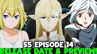 DANMACHI SEASON 5 EPISODE 14 EN ENGLISH SUB RELEASE DATE \u0026 PREVIEW!