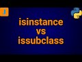 Python isinstance vs issubclass