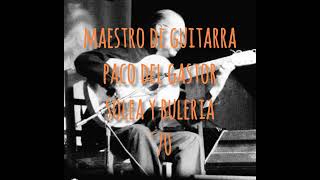 solea solo guitarra  paco del gastor 1973