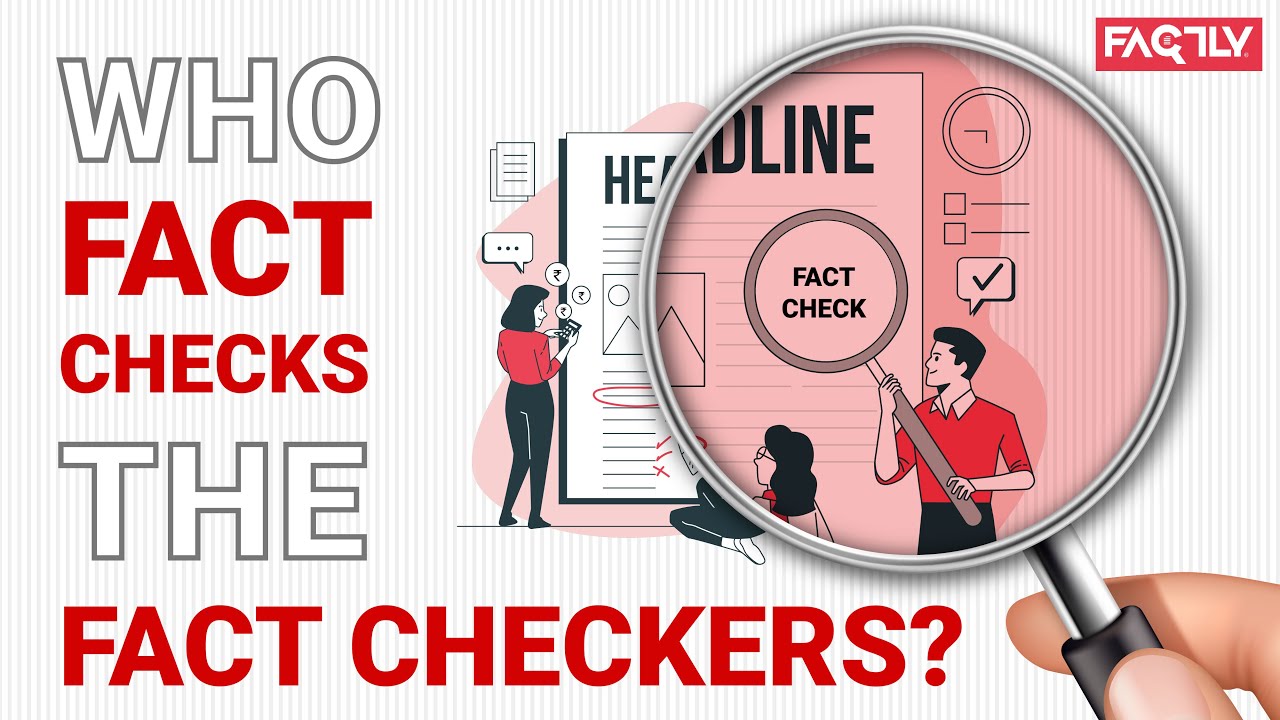 Who Fact Checks The Fact Checkers? - YouTube