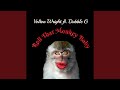 Roll That Monkey (feat. Dubble G)