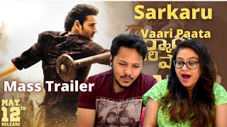 Sarkaru Vaari Paata Official Trailer | Mahesh Babu | Keerthy Suresh | Thaman S | Parasuram Petla