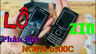 ✅ Nokia 6500c Zin Keng Fullbox- Bản Có 3G || Cách Phân Biệt Nokia 6500c Vỏ Lô Và Zin