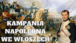 NAPOLEON WKRACZA DO GRY - Kampania we Włoszech