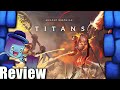 Titans Review - with Tom Vasel