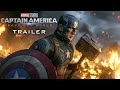 Captain America 4: Steve is back 2024 | Official New Trailer