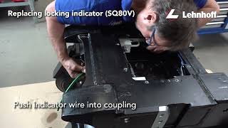 Lehnhoff Service: How to exchange Locking Indicator (SQ80V)