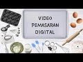 LMCW1022 Asas Keusahawanan & Inovasi- Video Digital Marketing