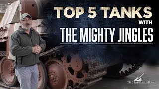 The Mighty Jingles | Top 5 Tanks | The Tank Museum