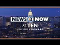 News 3 Now at Ten: March 14, 2026