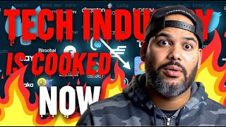 Tech Industry Is Cooked So What Now