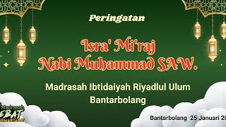 PERINGATAN ISRA' MI'RAJ NABI MUHAMMAD SAW.