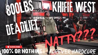 Khifie West 800lbs Deadlift Natural ?????