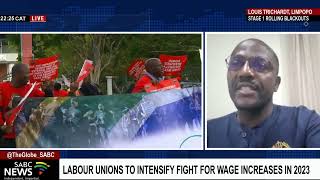 Labour unions to intensify their fight for wage increases