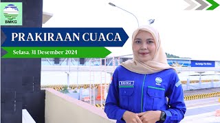 Prakiraan Cuaca Esok Hari Selasa, 31 Desember 2024