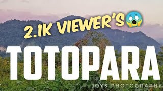 Totopara Alipurduar | টোটোপাড়া আলিপুরদুয়ার | Picnic Spot 2020 | পিকনিক স্পট 2020