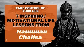 Hanuman Chalisa: 7 Inspiring / Motivational Life Lessons for Modern Humans | Lord Hanuman | Ramayana