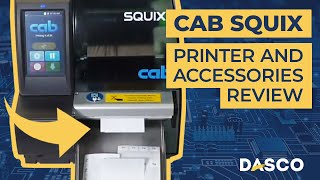 Cab Squix 4 Printer \u0026 Accessories Overview