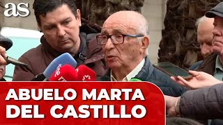 El ABUELO de MARTA del CASTILLO avisa que \