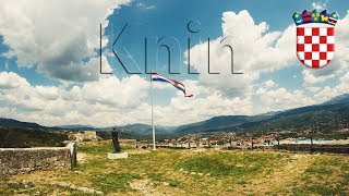 Visit Knin - Croatia | Hrvatska | Summer | 2018 [4K]