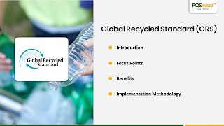 GRS -Global Recycled Standard