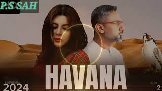 HAVANA | Yo Yo Honey Singh | Glory | Songs | New  song 2024 { PS SAH }