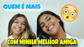 QUEM É MAIS COM MINHA MELHOR AMIGA - / mãe solo aos 15🤱🏻