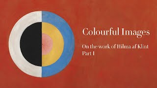 Hilma af Klint - Colourful Images - Part 1