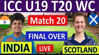 India Women U19 vs Scotland Women U19, 20th Match, Group D - ICC Under 19 Womens T20 World Cup 2023