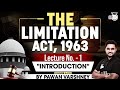 Indian Limitation Act, 1908 | Lecture 1: Introduction | StudyIQ Judiciary