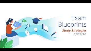 Study Strategies from APEA | Episode 3: Exam Blueprints