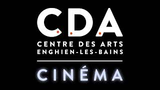 CDA CINÉMA - \