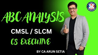 ABC ANALYSIS FOR CMSL /SLCM BY CA ARUN SETIA