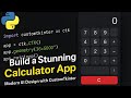 Build a Stunning Calculator App in Python | Modern UI Design with CustomTkinter
