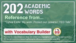202 Academic Words Ref from "Sylvia Earle: My wish: Protect our oceans | TED Talk"
