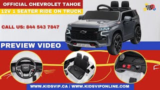 Chevrolet Tahoe 12v Ride on  Truck for Kids and Toddlers, Leather Seat, Rubber Wheels, RC