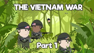 The Vietnam War - Part 1