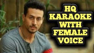 Sab Tera Karaoke with female voice | Armaan Malik, Shraddha Kapoor | Baaghi (2016)