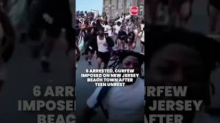 Unrest in popular New Jersey beach town leads to arrests, curfew