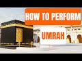 How to Perform Umrah: Step By Step Guide | Dr. Mufti Abdur-Rahman ibn Yusuf Mangera