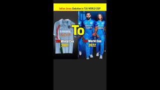 Indian Jersey Evolution in T20 World Cup All Season's 2007-2022 #shorts