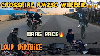 Crossfire RM250 wheelie😱😱//Crossfire RM250 Vs Crossfire NC250🔥//Drag race🔥//Public reaction😱😱